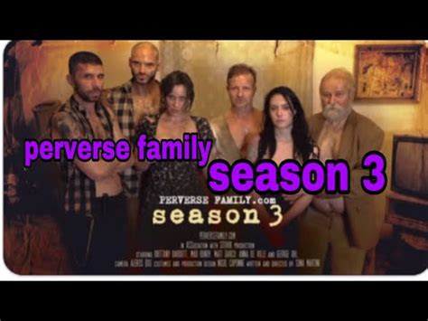 perverse family season 3|PerverseFamily Season 3